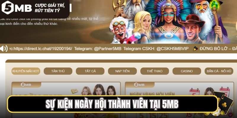 Sự kiện ngày hội thành viên tại 5MB